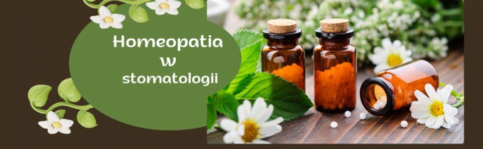Homeopatia w stomatologii – wsparcie czy uzupełnienie opieki?